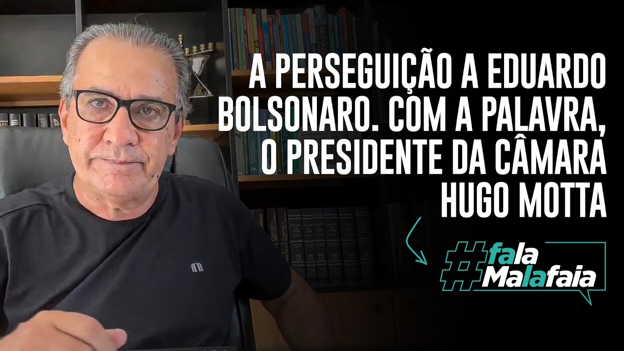 A perseguição a Eduardo Bolsonaro  Com a palavra, o presidente da Câmara Hugo Motta