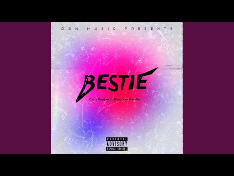 Bestie (feat. Shannon Weafer)
