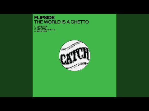 The World is A Ghetto (Sax In The Ghetto)