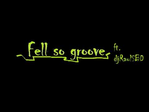 Sound of Jack - Fell so groove ft. djRaulSBD