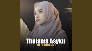Download lagu Tholama Asyku mp3