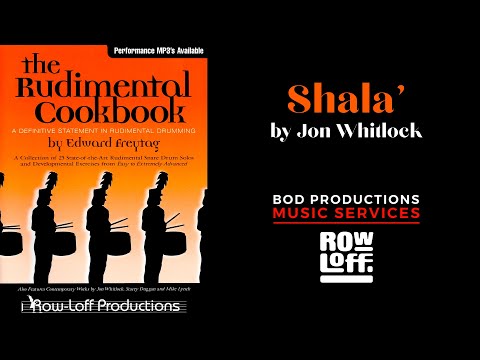The Rudimental Cookbook - SHALA' Solo #17 - Jon Whitlock