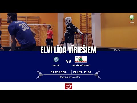 2025-12-09, 19:30, Elvi līga, FBK SĀC - LIELVĀRDE/UNIHOC