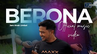 Download lagu BERONA - JARO ANAK LIMBAT mp3