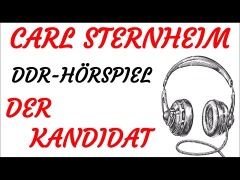 HÖRSPIEL - Carl Sternheim - DER KANDIDAT (DDR 1973)