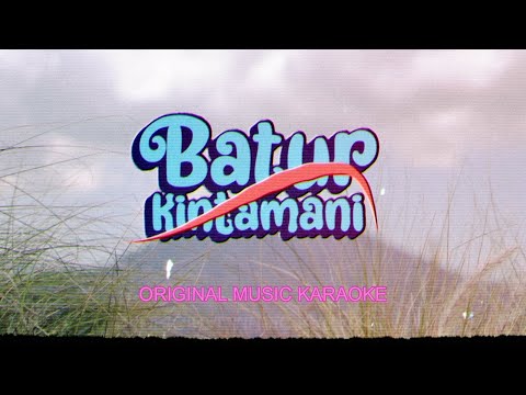 KARAOKE ! BATUR KINTAMANI - BAGUS WIRATA || ORIGINAL MUSIK