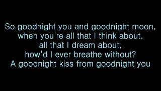 Go Radio - Goodnight Moon - Lyrics