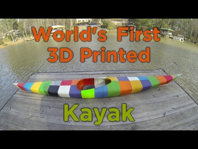 World's First 3D Printed Kayak