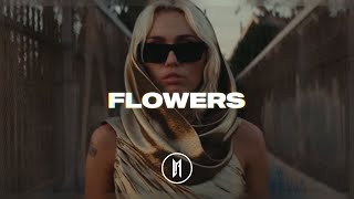 Miley Cyrus - Flowers (Lyrics)