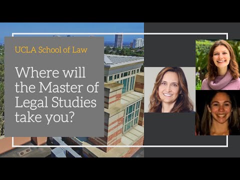 Where will UCLA Law’s Master of Legal Studies take you? | UCLA School of Law Master of Legal Studies