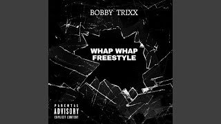 Whap Whap Freestyle Music Video