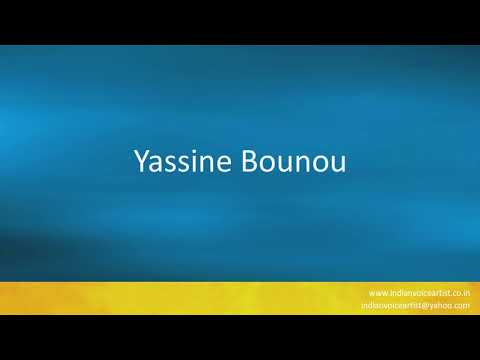 Pronunciation of the word(s) "Yassine Bounou".