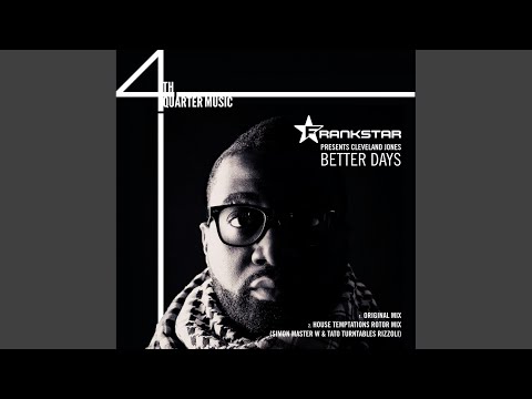 Better Days (Original Mix)