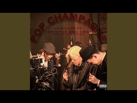 Pop Champagne (feat. 1mill, tarvethz)