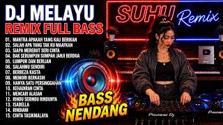 Download lagu DJ MELAYU REMIX FULL BASS 2026 🔥 Mantra Apakah Yang Kau Berikan | Salah Apa Yang Tak Ku Maafkan mp3