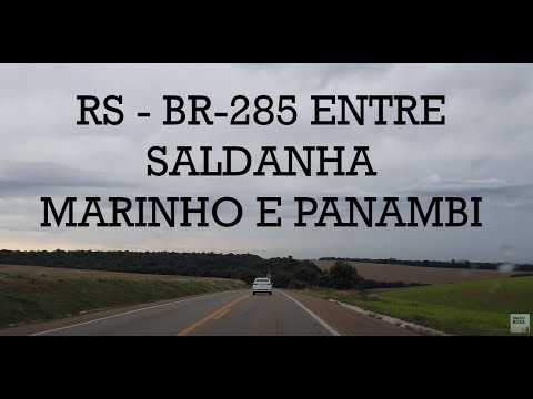 Rio Grande do Sul - Trecho da BR-285 - Entre Saldanha Marinho e Panambi- 4K