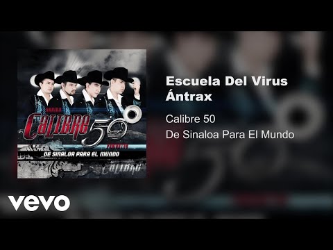 Escuela Del Virus Antrax - Calibre 50