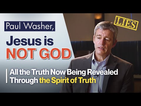 Paul Washer, Jesus is Not "God the Son" - All Truth now being revealed