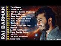 Raj Barman New Songs 2021 22 Best Of Raj Barman 2021 22 Raj Barman All Songs 2021 22