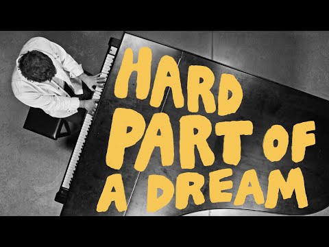 Thumbnail for Hard Part Of A Dream video