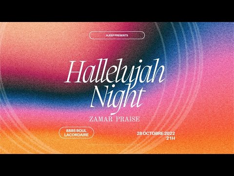 Vendredi 28 octobre 2022 I Hallelujah Night I J'ai soif I Rév. Bobby Désulmé