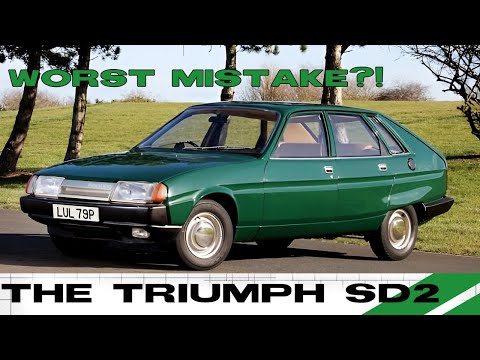 The LOST Triumph SD2 - The British Car Industry's Worst Mistake?