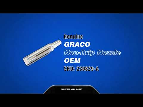 Graco Non-Drip Nozzle 239829 OEM
