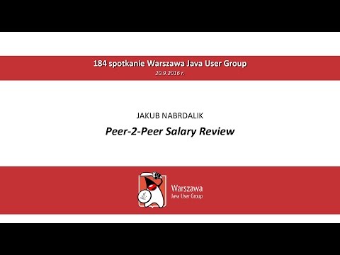 WJUG #184 - Peer-2-Peer Salary Review - Jakub Nabrdalik