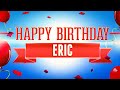 Happy Birthday Eric