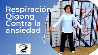 💪🏻 ¡Reduce la ANSIEDAD gracias al Qigong! 💨 [Ejercicios de respiración]