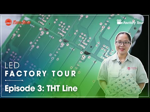 , title : 'Rang Dong LED Factory Tour || THT Line - Episode 3'