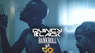 Bankroll - Quincy Black (Go Ent)