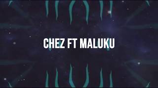 Chez X Maluku - Ga je mee Lyric video