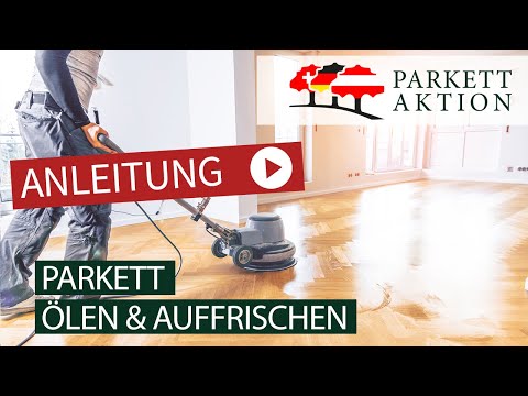 DIY: So wird Parkett richtig (nach) geölt. Mit Woca Pflegeöl zum perfekten Parkett!