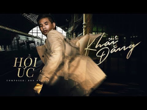 Hồi ức - Khải Đăng