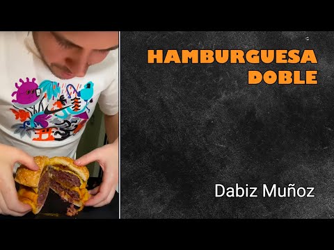 DABIZ MUÑOZ | DOBLE HAMBURGUESA 2 QUESOS con HUEVOS fritos "CRUJIENTES Y MELOSOS"