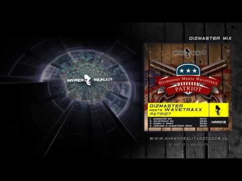 Dizmaster Meets Wavetraxx - Patriot (Dizmaster Mix)