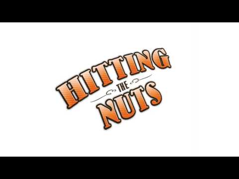 "Hitting The Nuts" - Official Trailer