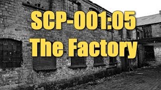 SCP-001:05 The Factory (An SCP tale) Dr. Bright's Proposal