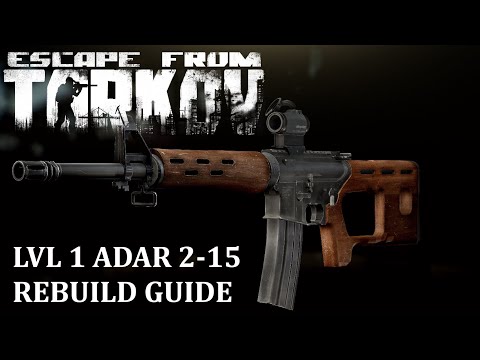 Escape from Tarkov Lvl 1 ADAR Rebuild Guide (.12.12 Patch)