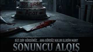 Sonuncu Alqış [Qısa Thriller Hekəyasi]