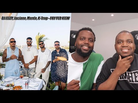 BLACKBROS REAGIEREN AUF: DJ JEEZY, Luciano, Murda, K-Trap - PAY PER VIEW
