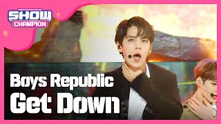 (ShowChampion EP.184) Boys Republic - Get Down