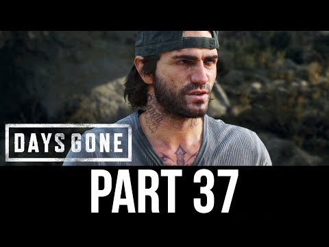 DAYS GONE Part 37 Gameplay Walkthrough - ESCAPE (Full Game)