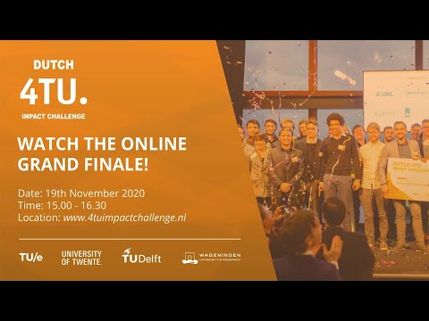 The Online Grand Finale of the Dutch 4TU Impact Challenge