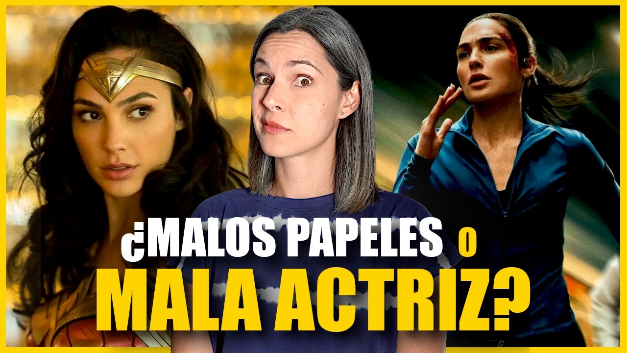 Gal Gadot | ¿Es realmente TAN mala o solo es HATE?