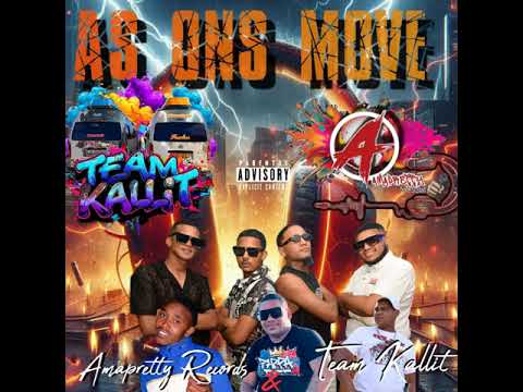 Amapretty Records, Team Kallit - As Ons Move