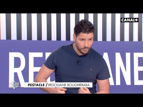Redouane Bougheraba is addicted to sports betting - Le Pestacle, Clique - CANAL+