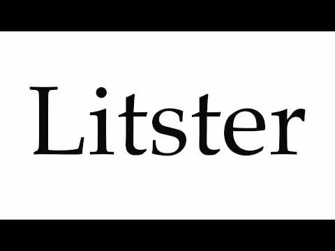 How to Pronounce Litster