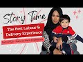Story Time:  Labour and Delivery baby Number 3 -  What to expect for a Natural Birth!